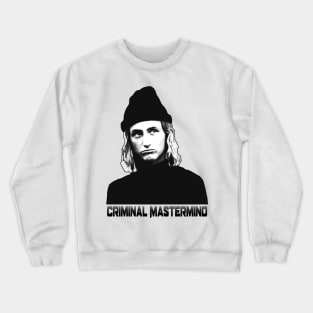 The Criminal Master Mind of Ridgemont High Crewneck Sweatshirt